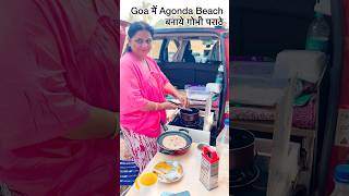 Goa ke Agonda Beach par banaya Gobhi Paratha paratha cooking camping agondabeach Goa shorts [upl. by Eniac249]