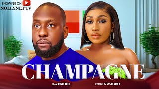 CHAMPAGNE Full Movie  RAY EMODI EBUBE NWAGBO 2024 Latest Nigerian Movies [upl. by Ajnin]