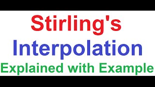 Stirlings Central Difference Interpolation Formula Explained With Example 2nd Order Polynomial [upl. by Findley]