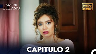 Amor Eterno Capítulo 2 Doblado En Español [upl. by Reisch]