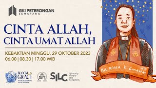 Cinta Allah Cinta Umat Allah  Ibadah Minggu Pagi 2  29 Oktober 2023 [upl. by Ahseket]