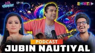 Jubin Nautiyal Unfiltered  quotOur first Musical Podcastquot Bharti TV [upl. by Eedissac]