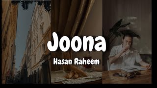 Hasan Raheem  JOONA ft Abdullah Kasumbi  AESTHETIC LYRICS  LYRICAL VIDEO [upl. by Iknarf693]