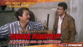 Sino ang Pumatay Di ka natatakot kung ako Pumatay Sayo  Agila ng Maynila  Fernando Poe Jr [upl. by Felty119]