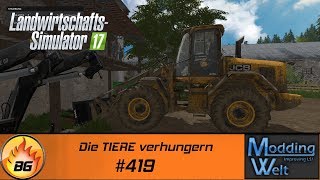 LS17  Hof Bergmann Reloaded 419  Die TIERE verhungern  Lets Play HD [upl. by Lansing]