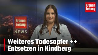 Weiteres Todesopfer  Entsetzen in Kindberg  kronetv NEWS [upl. by Iht]