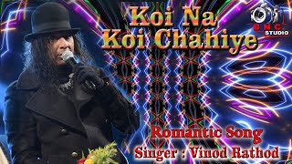 Koi Na Koi Chahiye Pyar Karne Wala  Singer Vinod Rathod  Old Malda Vinod Ratho [upl. by Fae404]