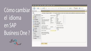 ¿Cómo cambiar el idioma en SAP Business One [upl. by Cohleen]