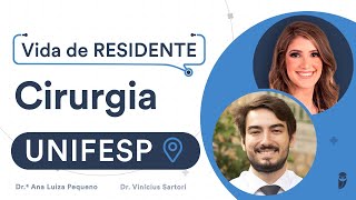 Como é o programa de Residência Médica de Cirurgia na UNIFESP [upl. by Aramoiz884]