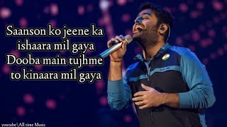 Saanson ko song lyrics  Arijit singh [upl. by Dianna648]