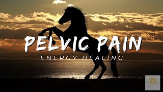 Pelvic Pain Energy Healing  Healing at Hand [upl. by Nonnair6]