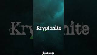 3 Doors Down  Kryptonite  Lyrics [upl. by Docia183]