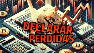 RENTA 202324  DECLARAR PÉRDIDAS al VENDER CRIPTOMONEDAS [upl. by Etteloiv]