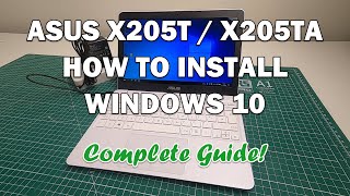 ASUS X205T  How to Install Windows 10 COMPLETE GUIDE [upl. by Enrichetta]