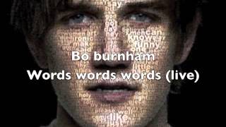 Bo Burnham  Words Words Words Live [upl. by Sirromed]