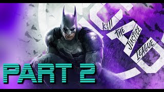 Th3Birdman Plays Suicide Squad Kill The Justice League Part 2 [upl. by Teemus]