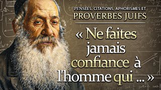 Les Meilleurs Proverbes et Dictons Juifs sur la Vie la Confiance et la Sagesse [upl. by Aivekal]