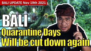 BALI quarantine days cut down again  Bali Travel Update [upl. by Bond]