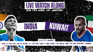 INDIA VS KUWAIT  LIVE WATCH ALONG  2026 FIFA WORLD CUP QUALIFIERS [upl. by Nasar]