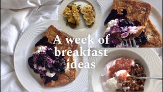 A week of Breakfast ideas [upl. by Enicnarf]