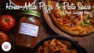 Home Made Pizza amp Pasta Sauce Recipe  Chef Sanjyot Keer [upl. by Cullin]