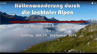 Lechtaler Höhenweg 2016 [upl. by Us212]