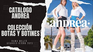 Catalogo ANDREA Colección BOTAS Y BOTINES Dama Mujer Avances Otoño 2023 [upl. by Malva98]