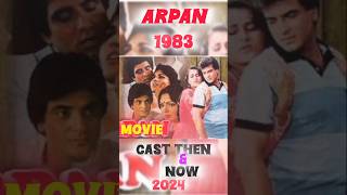 ARPAN Movie Cast thenampNow 1983 2024Shortsoldmovie bollywoodmoviebollywood viral A to Z look [upl. by Koran221]