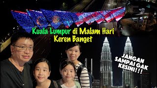 Malam Hari di Kuala Lumpur Bisa Kemana Saja Dataran Merdeka KLCC Twin Towers Pintasan Saloma [upl. by Claire]