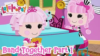 Lalaloopsy Band Together The Movie 🎥  Part 1 [upl. by Alenairam]