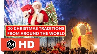 10 Wonderful Christmas Traditions From Around The World [upl. by Florri]