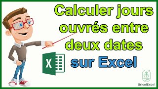 Comment calculer jours ouvrés entre deux dates Excel [upl. by Annayt476]