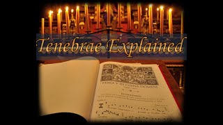 Tenebrae Explained 📖🎧 [upl. by Yereffej]