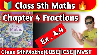 Class 5 Maths Chapter 4 Fractions Exercise 44Class 5th Maths Ratna Sagarhpsgurugram hps [upl. by Nedlog873]