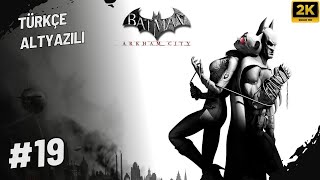 2K DEADSHOTIN HEDEFLERİ  BATMAN ARKHAM CITY PC FULL GAMEPLAY WALKTHROUGH TÜRKÇE  BÖLÜM 19 [upl. by Nadaha]