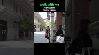 Walk With Me in Matsuyama  Ehime Japan Walking Tour [upl. by Inirt]