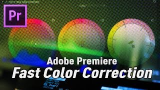 Adobe Premiere Fast Color Correction Tutorial [upl. by Yraccaz]