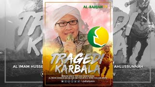 BUYA YAHYA  MERAJUT CINTA BERSAMA SYAHID KARBALA IMAM HUSEIN RA DISC 1 [upl. by Anair]