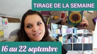 Tirage pour la semaine du 16 au 22 septembre juste une dernière vérif [upl. by Ynnel708]