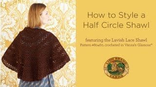 How to Style a Half Circle Shawl [upl. by Zarihs]