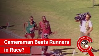 FACT CHECK Runners Surprised to See Cameraman Beat Them in Race [upl. by Yesdnil]