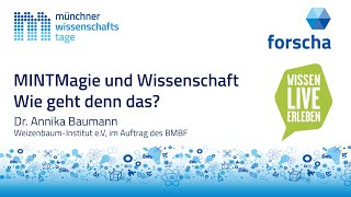 MINTMagie und Wissenschaft – wie geht denn das Dr Annika Baumann [upl. by Arnie]