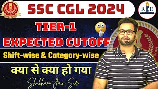 SSC CGL 2024 Tier1 Expected Cutoff Shiftwise and Categorywise by Shubham sir RBE 🙏🏻 [upl. by Aneleiram]