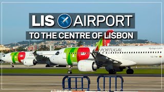 ➤ how to travel from LISBON airport ✈️ to the centre of the city 🇵🇹 092 [upl. by Sinne]