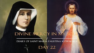 Day 22  Saint Faustina’s Diary in a Year [upl. by Tj]