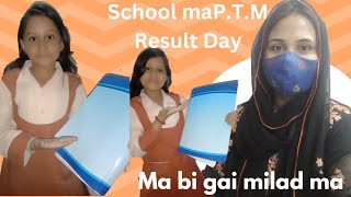 school ma ptm  Result day  ma bi gai milad ma [upl. by Meehyr]