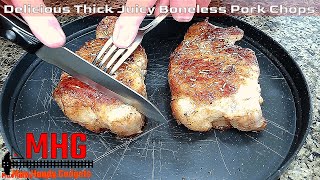 Delicious Thick Juicy Boneless Pork Chops in a Cast Iron Skillet [upl. by Marthe195]