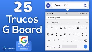 25 Trucos y Funciones Para el Teclado de Google GBoard ANDROID amp iPhone  2021 [upl. by Htrag280]