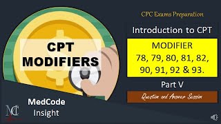 CPT modifiers with examples Part 5 [upl. by Elletsirhc32]