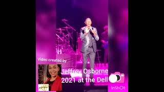 Jeffrey Osborne at the Dell 2021 [upl. by Brocklin]